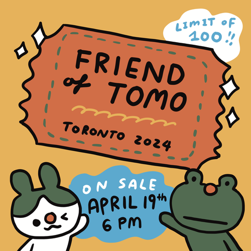 Tomo Arts Mrkt Toronto 2024 Friend of Tomo Ticket!