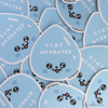 Stay Hydrated Sticker