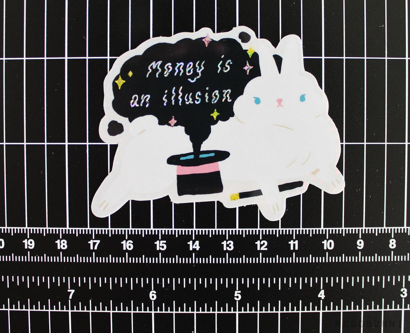 Money Is An Illusion Bunny Sticker